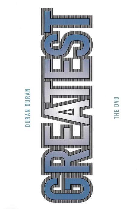 Duran Duran: Greatest Videos